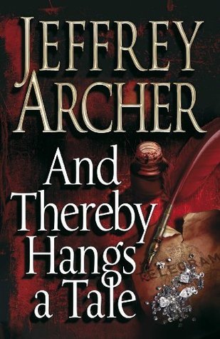 Review: And Thereby Hangs A Tale by Jeffrey Archer
