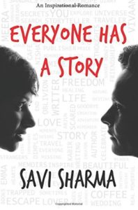 Everyone has a story by Savi Sharma